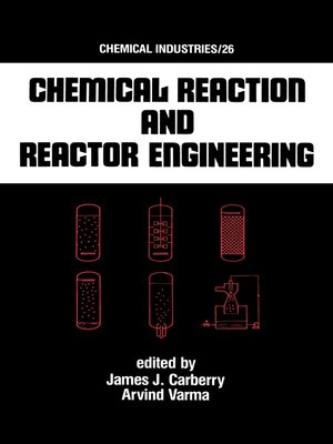 cover image of Chemical Reaction and Reactor Engineering